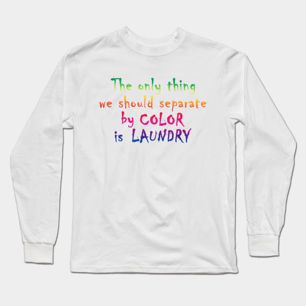 Color Long Sleeve T-Shirt by stefy